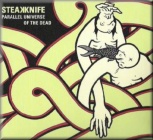 Steakknife - Parallel Universe of the Dead (Audio CD)